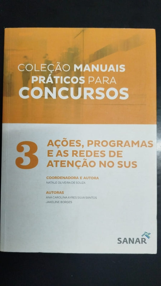 Ações, Programas e as Redes de Atenção no Sus