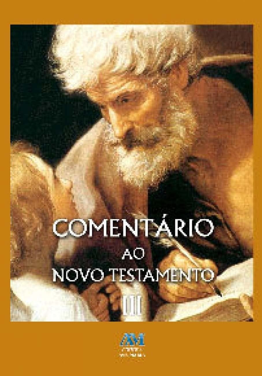 Comentário ao Novo Testamento - Volume 3
