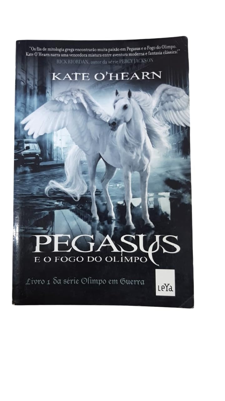Pegasus e o Fogo do Olimpo (olimpo em Guerra - Vol. 1)