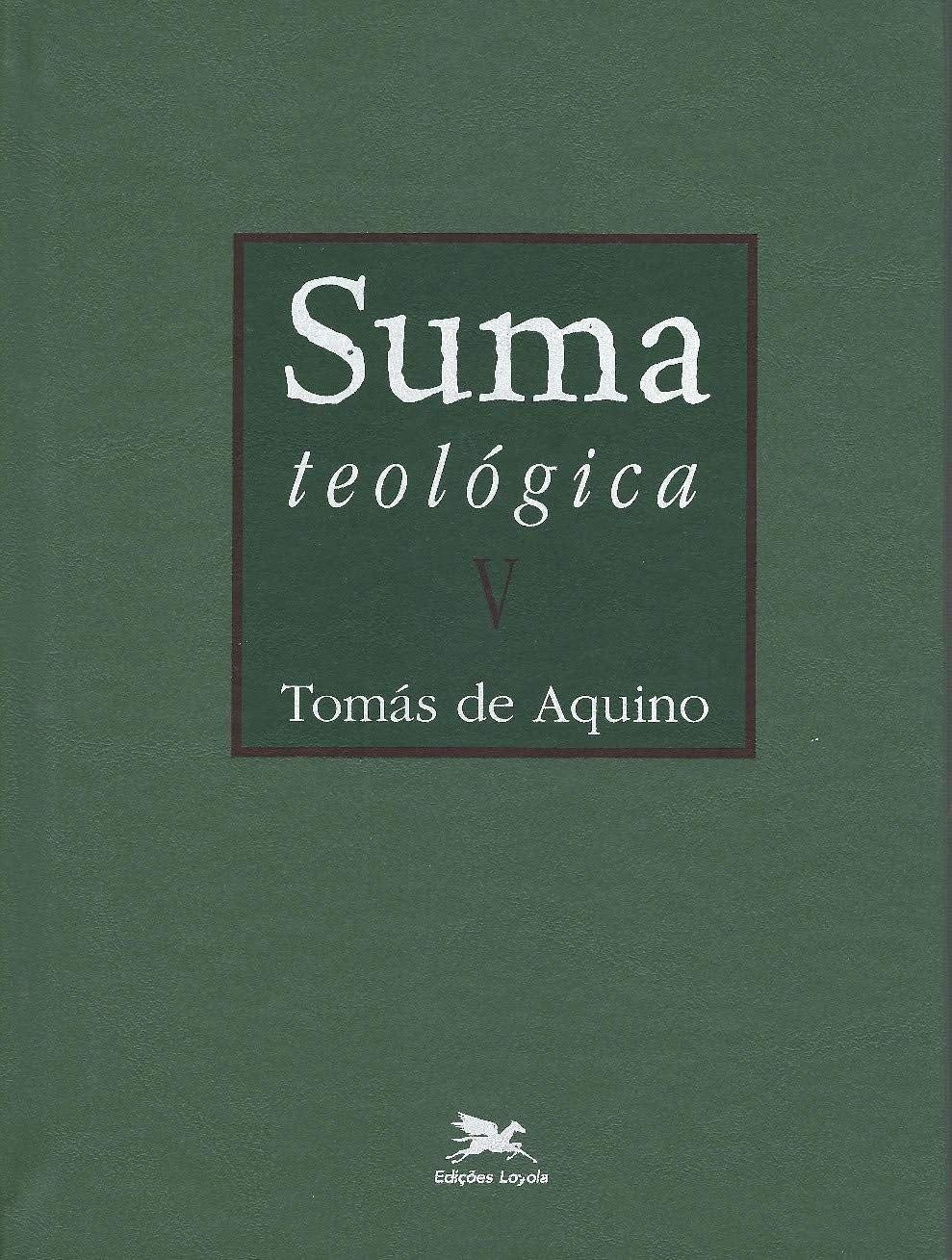 Suma Teológica - Vol. 5
