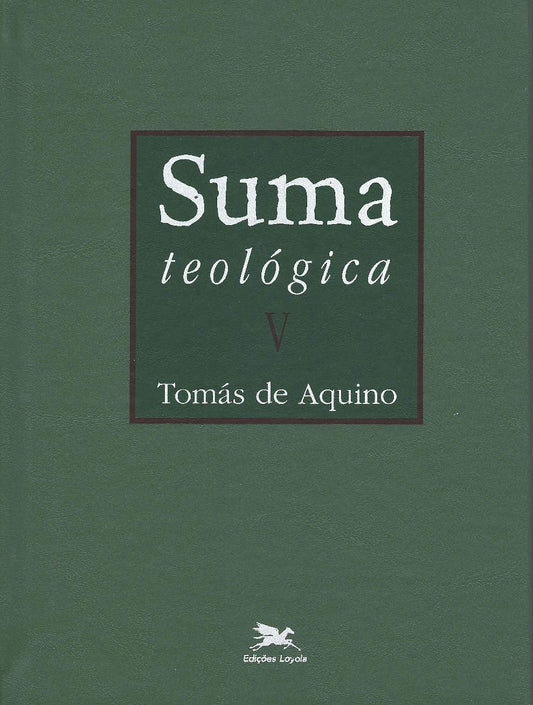Suma Teológica - Vol. 5