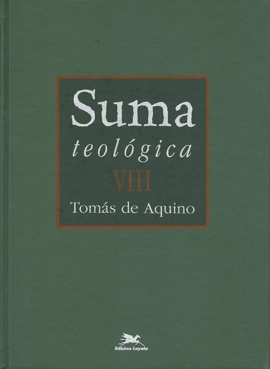 Suma Teológica - Vol. 8
