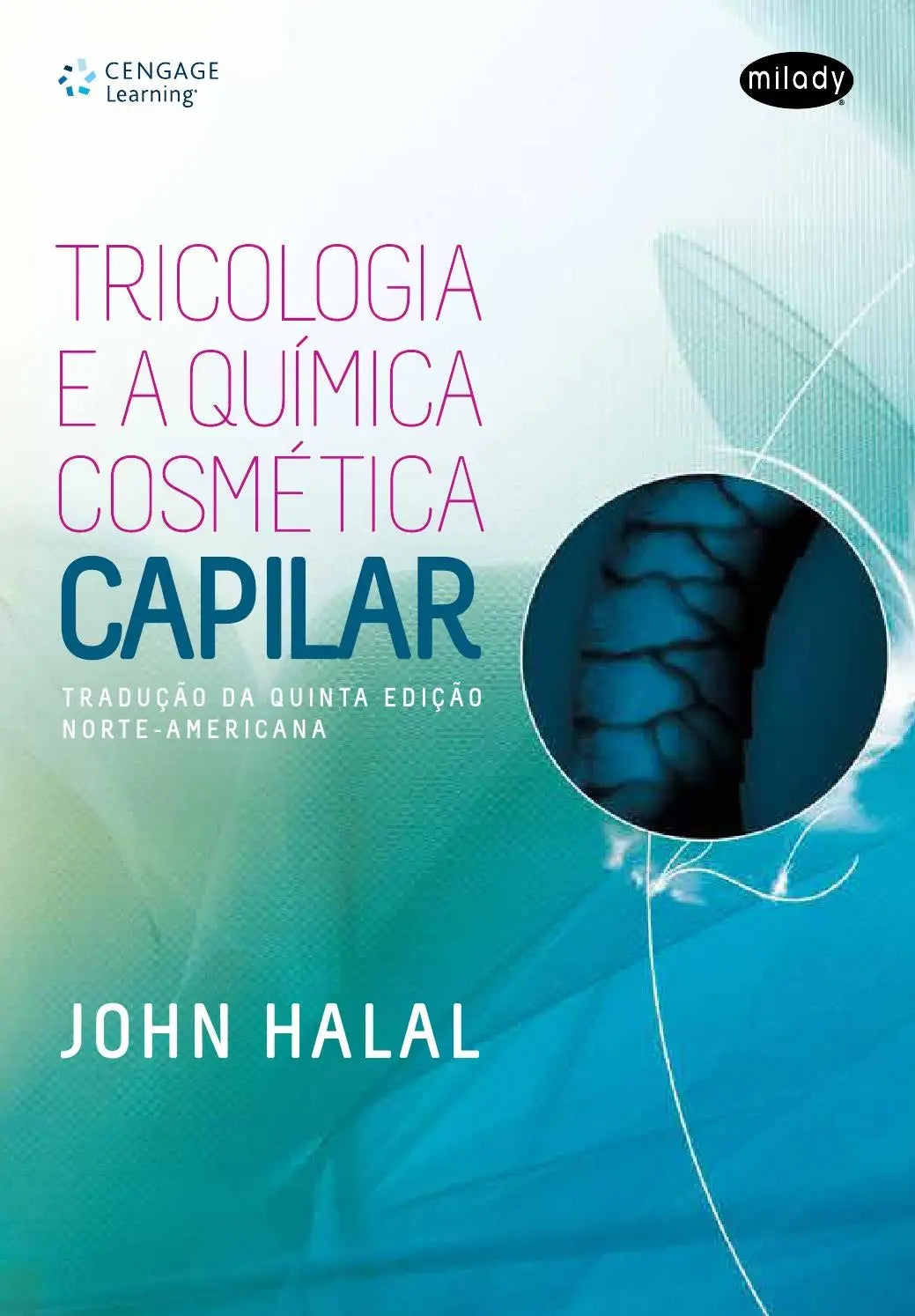 Tricologia e a Química Cosmética Capilar