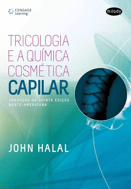 Tricologia e a Química Cosmética Capilar