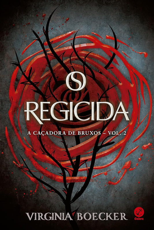 O Regicida (coleção: Caçadora de Bruxos - Vol.2)