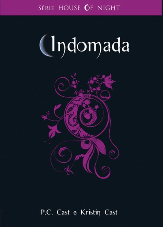 Indomada (coleção: House Of Night - Vol.4)