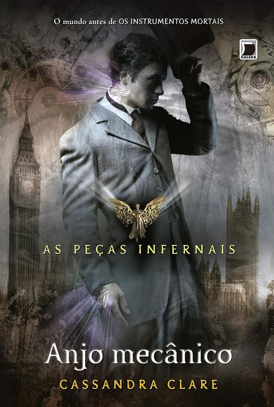 Anjo Mecânico (coleção: as Peças Infernais - Vol.1)