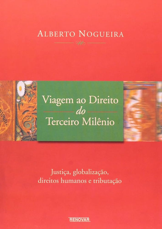 Viagem ao Direito do Terceiro Milênio