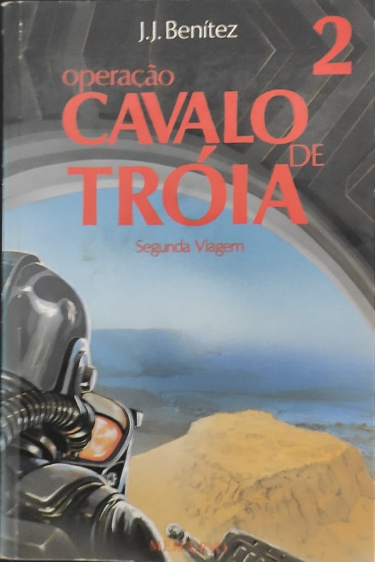 Operação Cavalo de Tróia 2 - Segunda Viagem (coleção Cavalo de Tróia)
