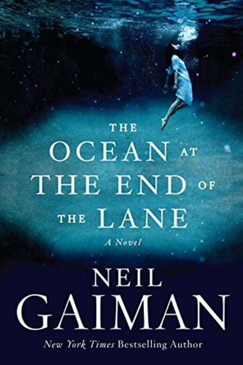 The Ocean At The End Of The Lane: a Novel