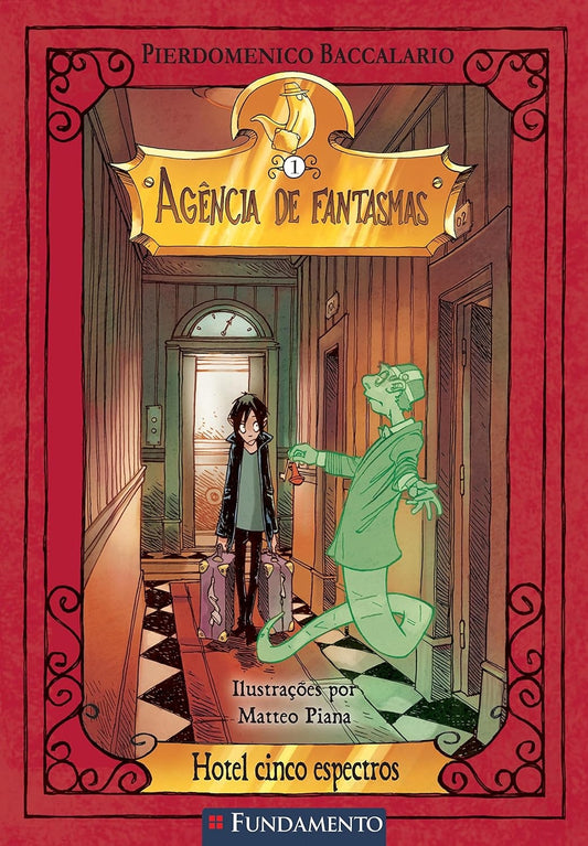 Agência de Fantasmas - Hotel Cinco Espectros (coleção: Agência de Fantasmas - Vol.1)