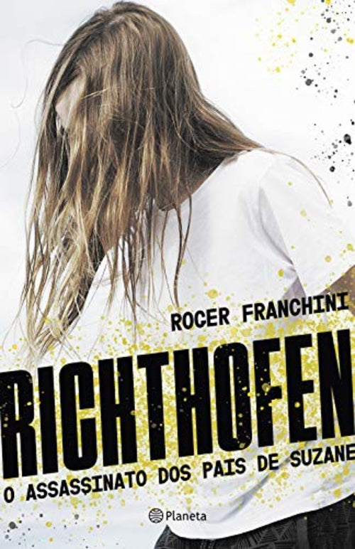 Richthofen - o Assassinato dos Pais de Suzane