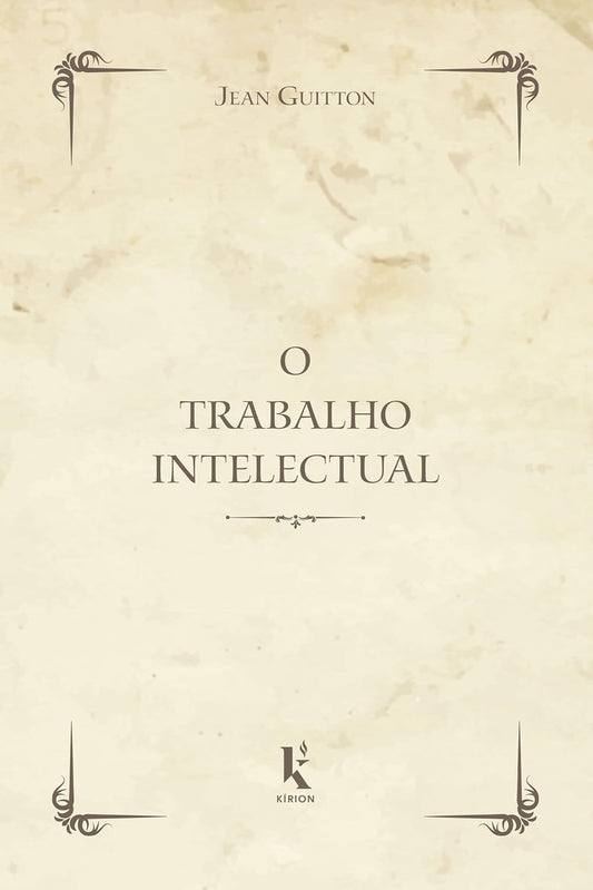O Trabalho Intelectual
