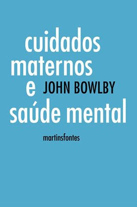 Cuidados Maternos e Saúde Mental