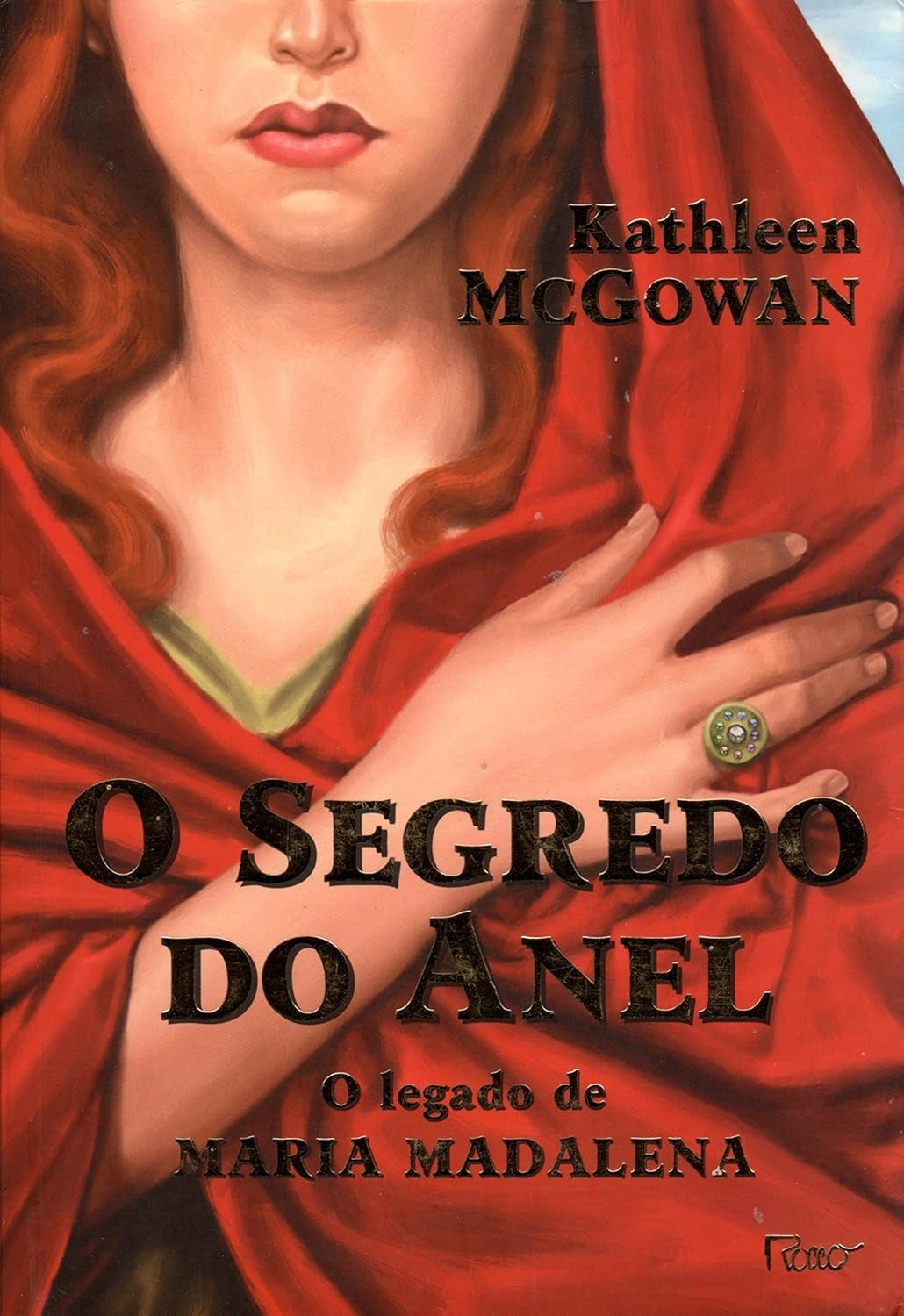 O Segredo do Anel: o Legado de Maria Madalena