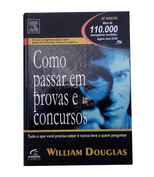 Como Passar em Provas e Concursos - Tudo o que Voce Precisa Saber Sobre