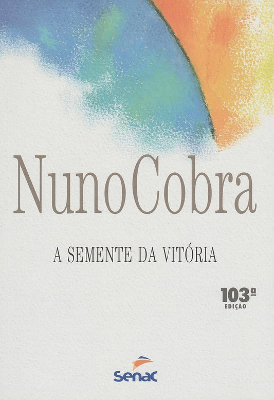 A Semente da Vitória