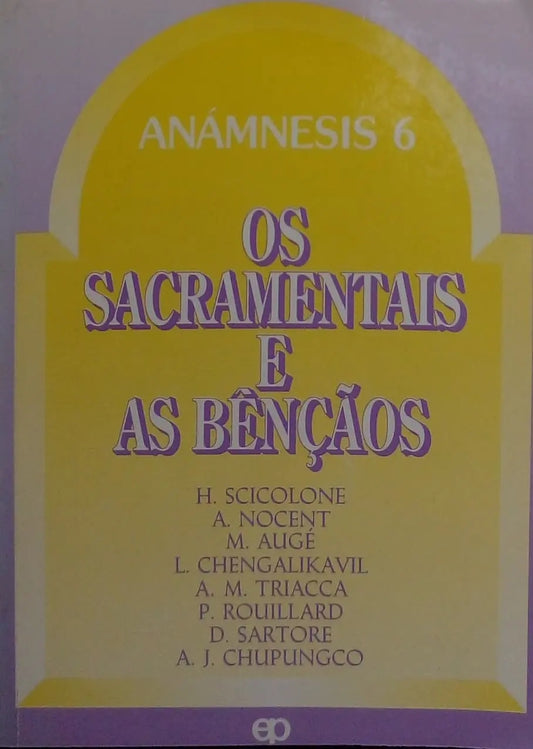 Os Sacramentais e as Bênçãos