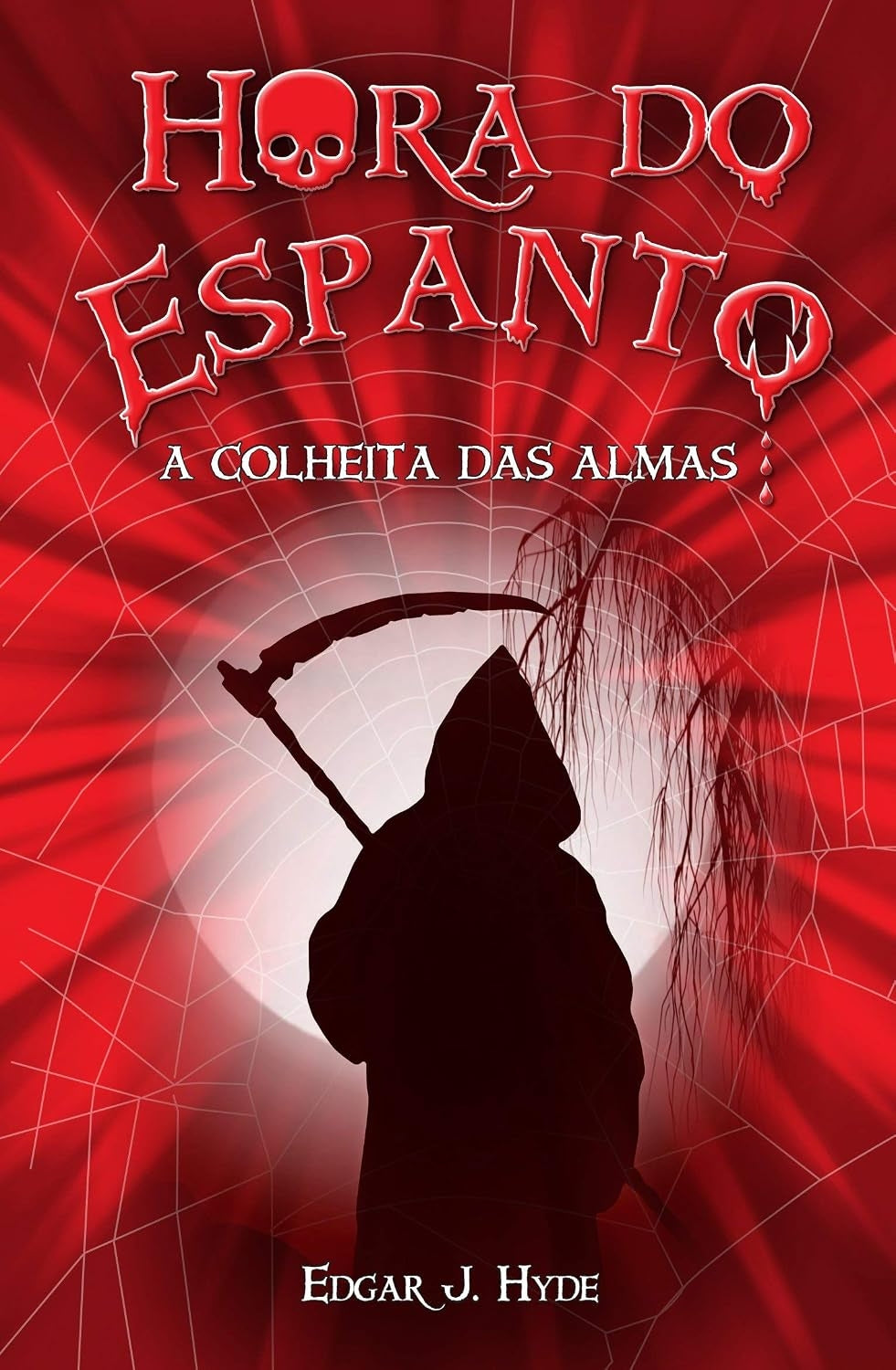 Hora do Espanto - a Colheita das Almas