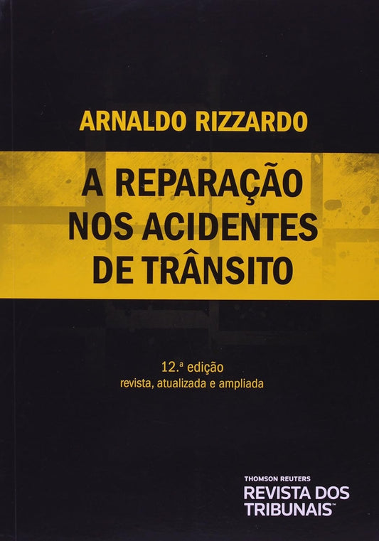 A Reparação nos Acidentes de Trânsito