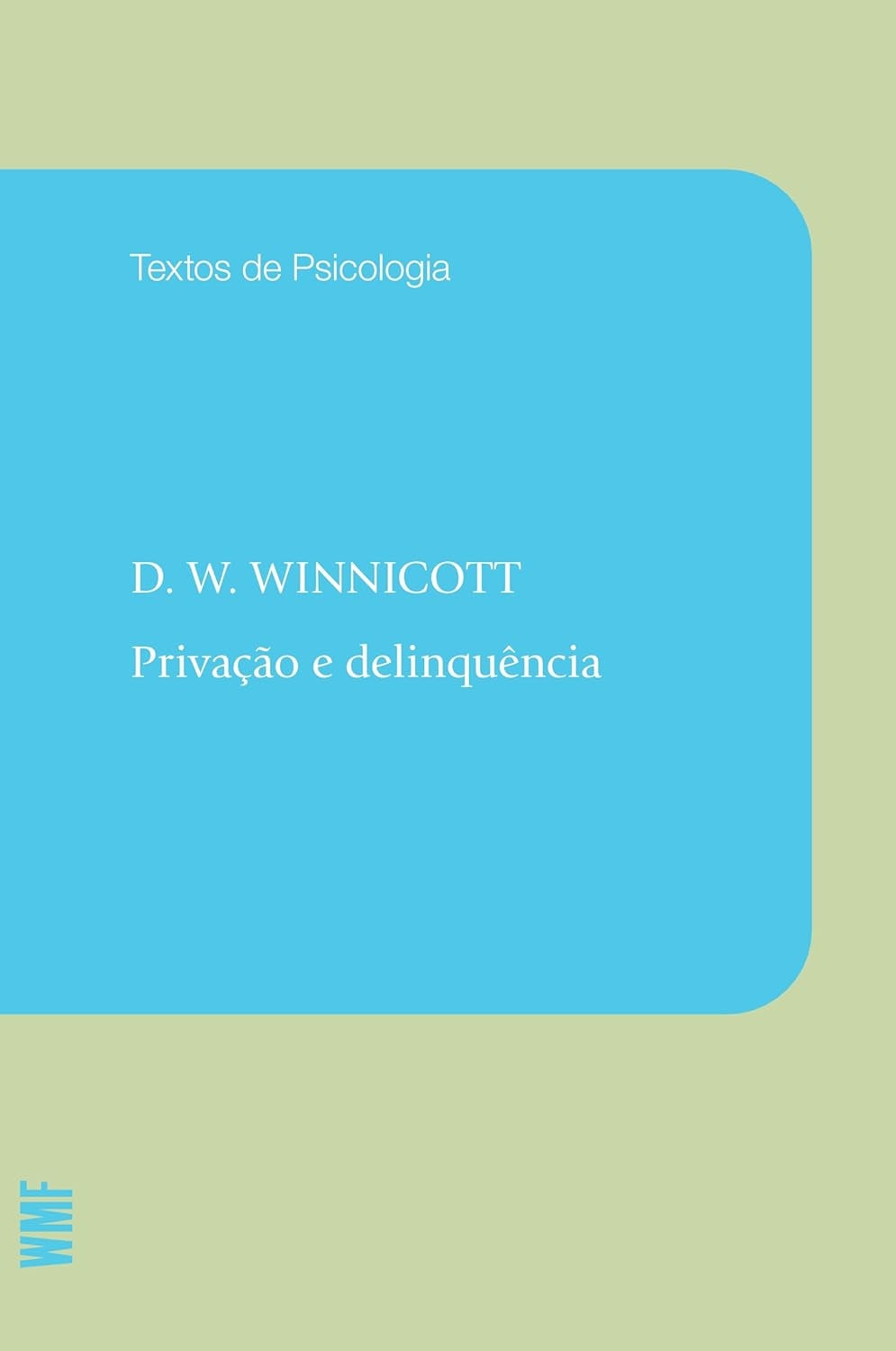 Privação e Delinquência
