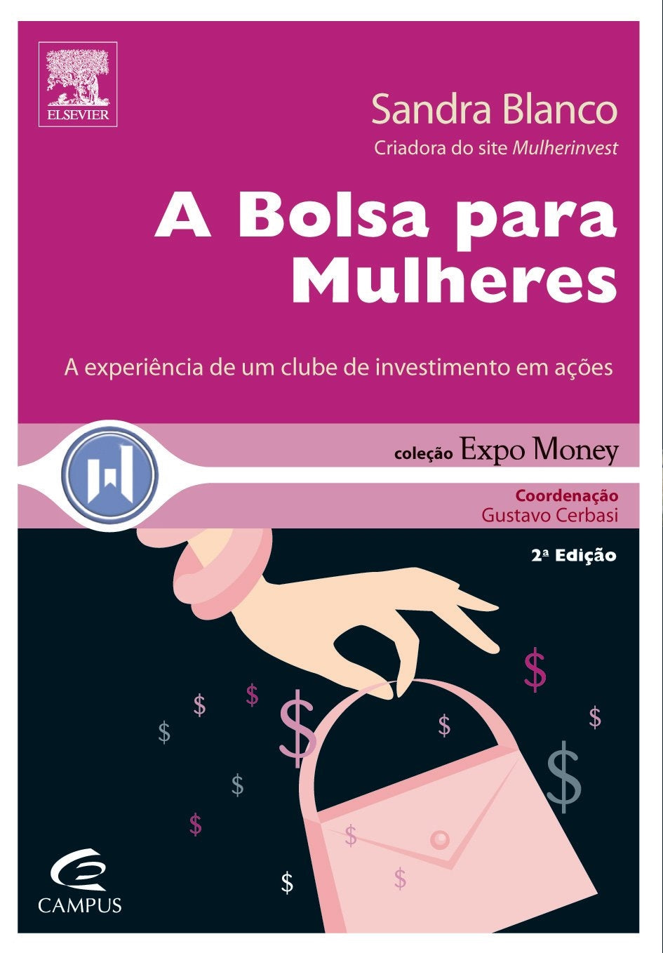 A Bolsa para Mulheres - Coleção Expo Money