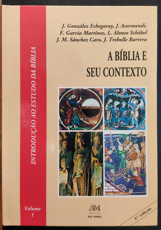A Bíblia e seu Contexto - Vol. 1