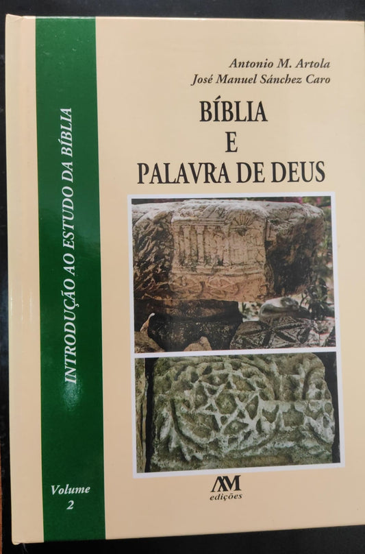 Bíblia e a Palavra de Deus (vol.2)