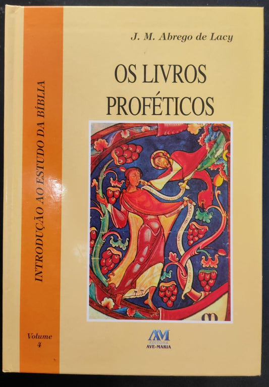 Os Livros Proféticos (vol.4)