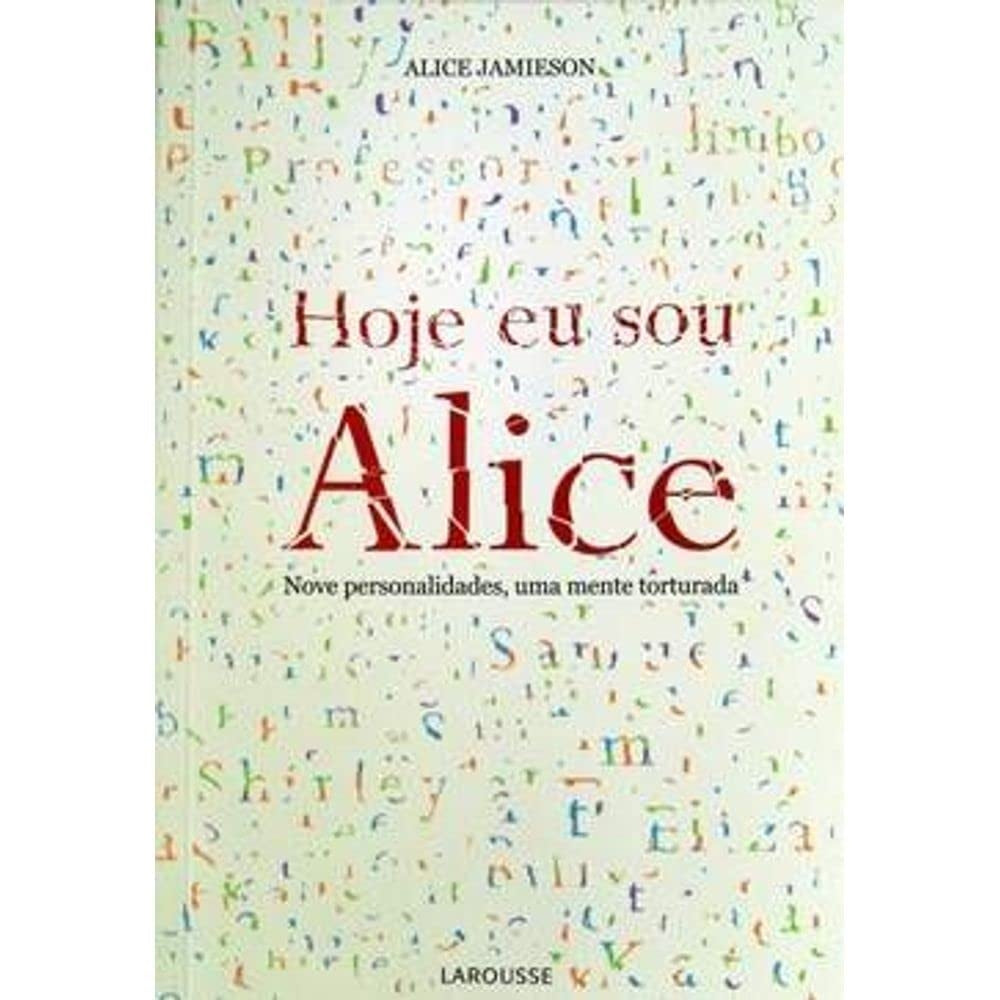 Hoje Eu Sou Alice
