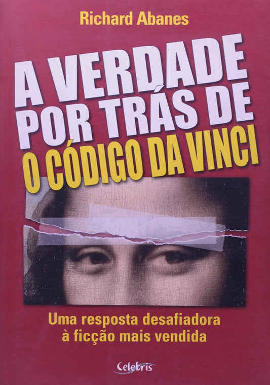 Verdade por Tras de o Codigo da Vinci