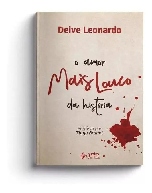 O Amor Mais Louco da História