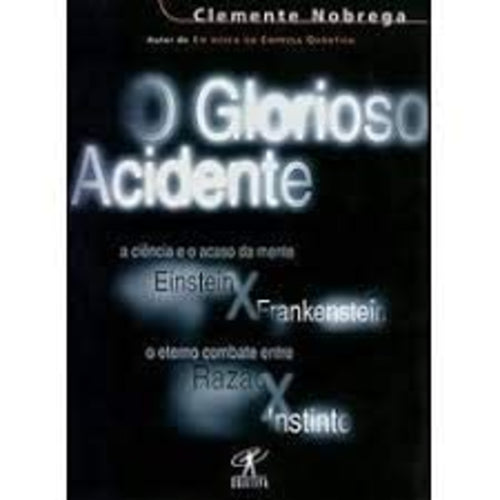 O Glorioso Acidente