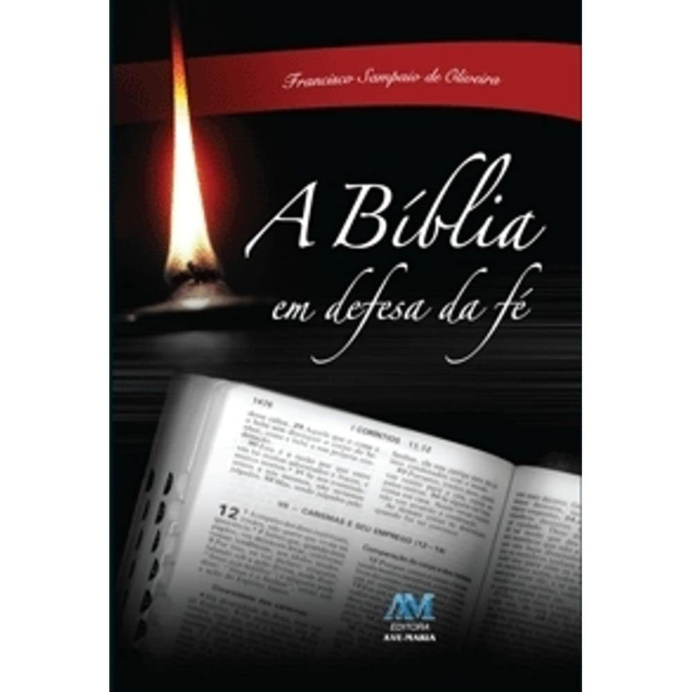 A Bíblia em Defesa da Fé