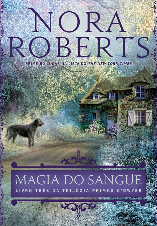 Magia do Sangue (coleção: Primos O’dwyer - Vol.3)