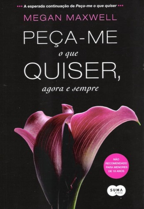 Peça-me o que Quiser, Agora e Sempre (coleção: Peça-me o que Quiser - Vol.3)