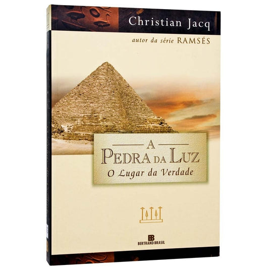 O Lugar da Verdade (coleção: Pedra da Luz - Vol.4)