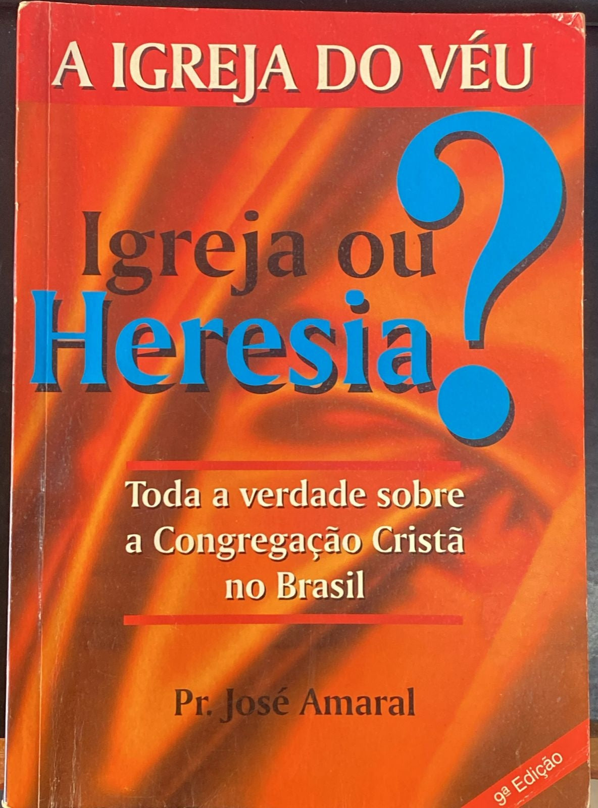 A Igreja do Véu - Igreja ou Heresia?