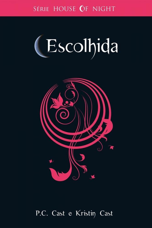 Escolhida (coleção House Of Night - Vol 3)