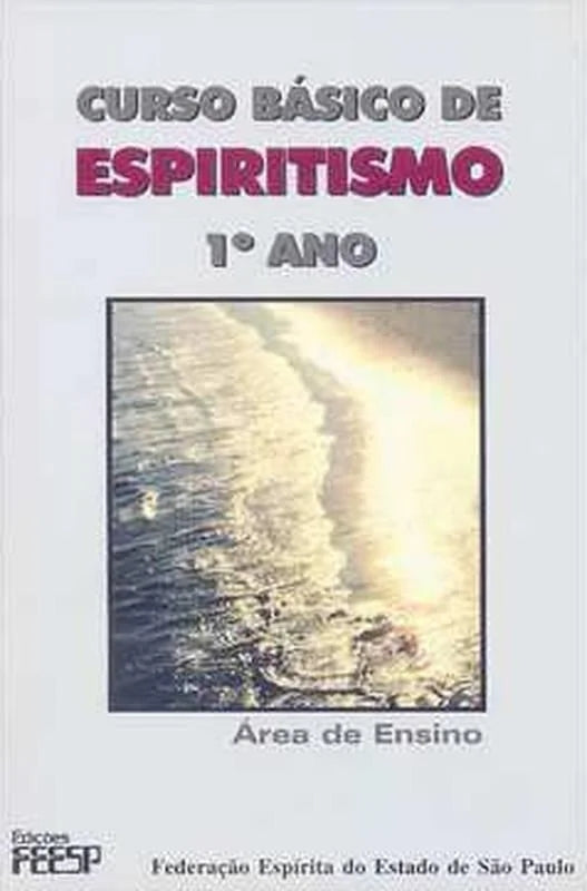 Curso Básico de Espiritismo 1º Ano