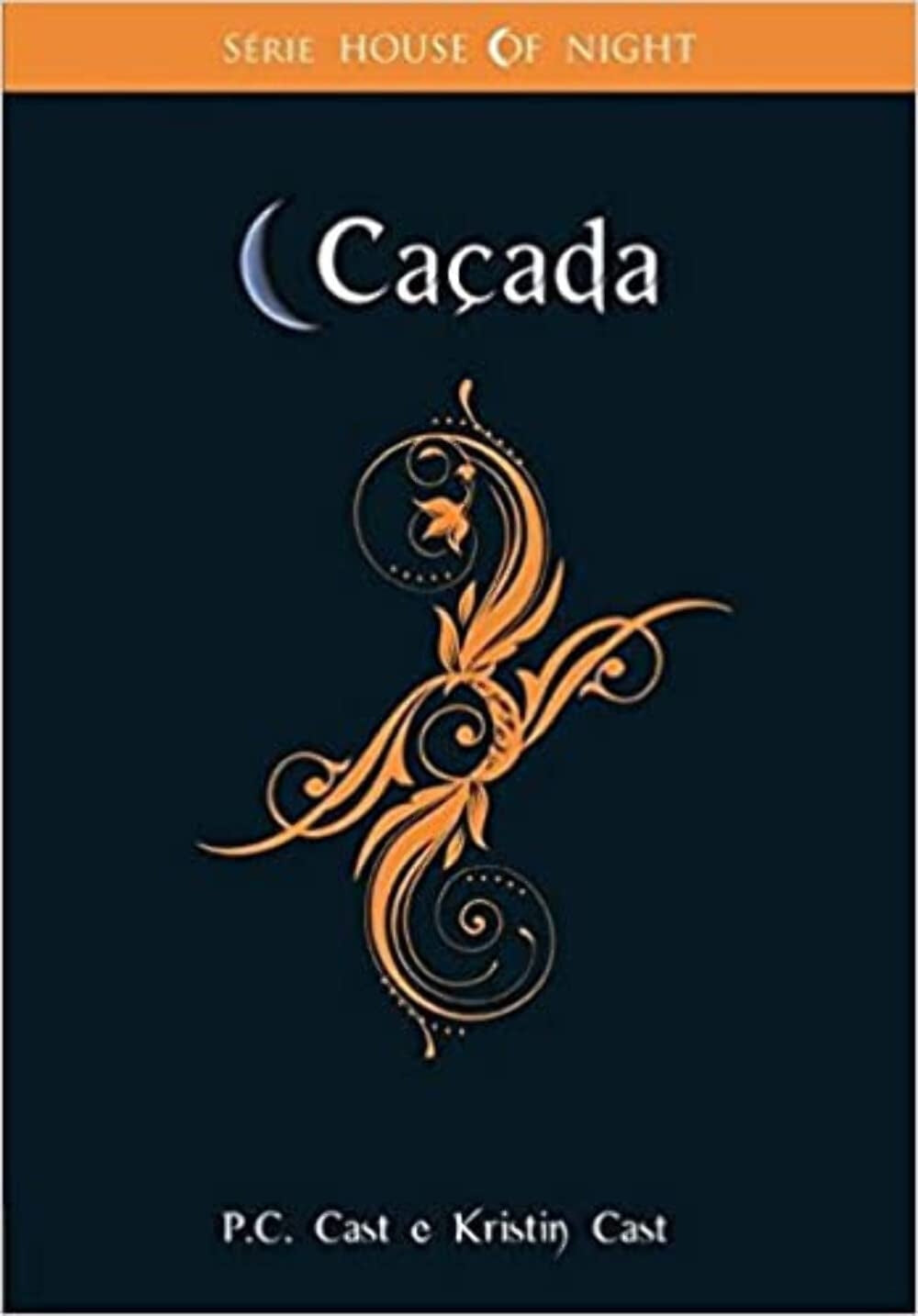 Caçada (coleção: House Of Night - Vol.5)