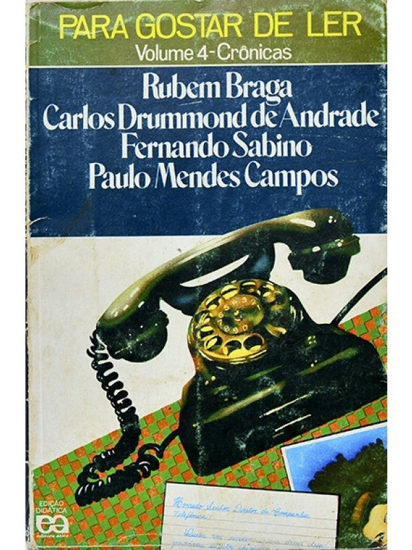 Para Gostar de Ler. Crônicas - Volume 4