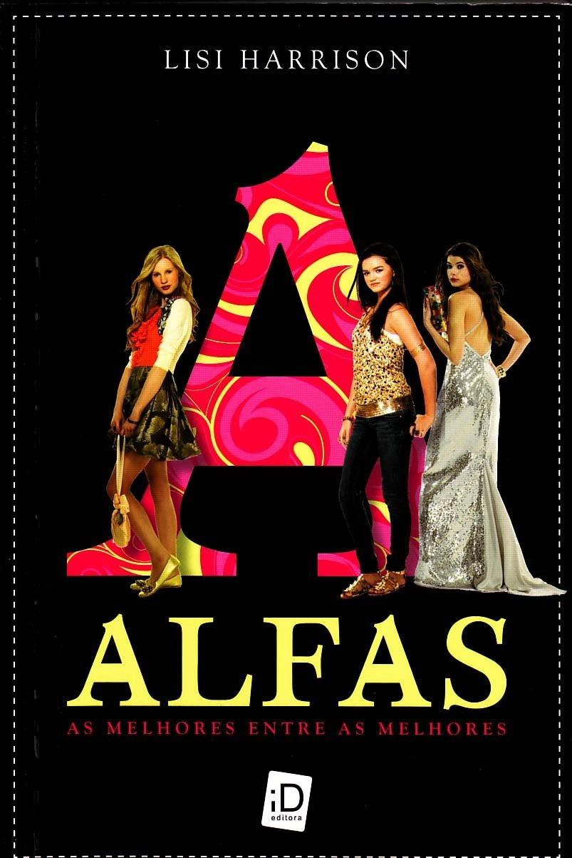 Alfas. as Melhores Entre as Melhores (coleção: Alfas - Vol.1)