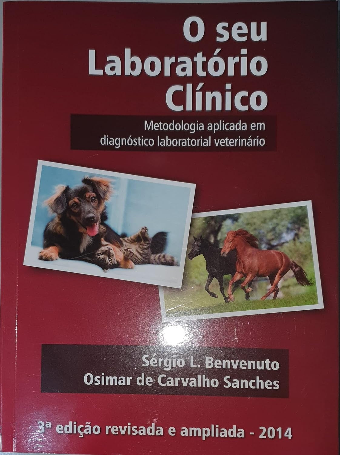 O seu Laboratório Clínico: Metodologia Aplicada em Diagnóstico Laboratorial Veterinário