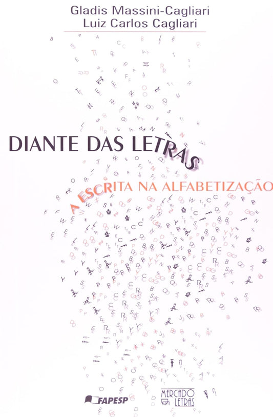 Diante das Letras: a Escrita na Alfabetização
