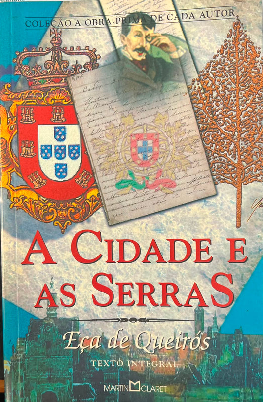 A Cidade e as Serras