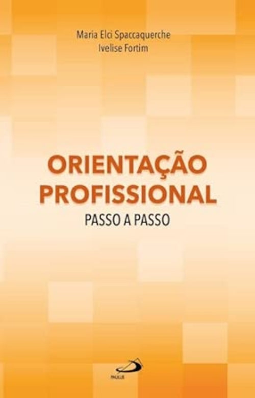 Orientação Profissional Passo a Passo