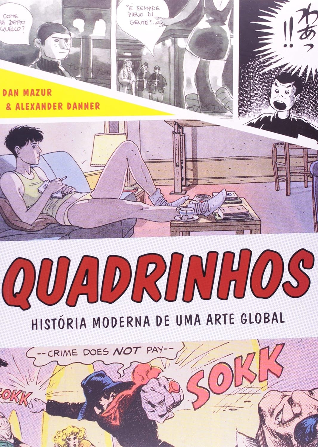 Quadrinhos: História Moderna de Uma Arte Global
