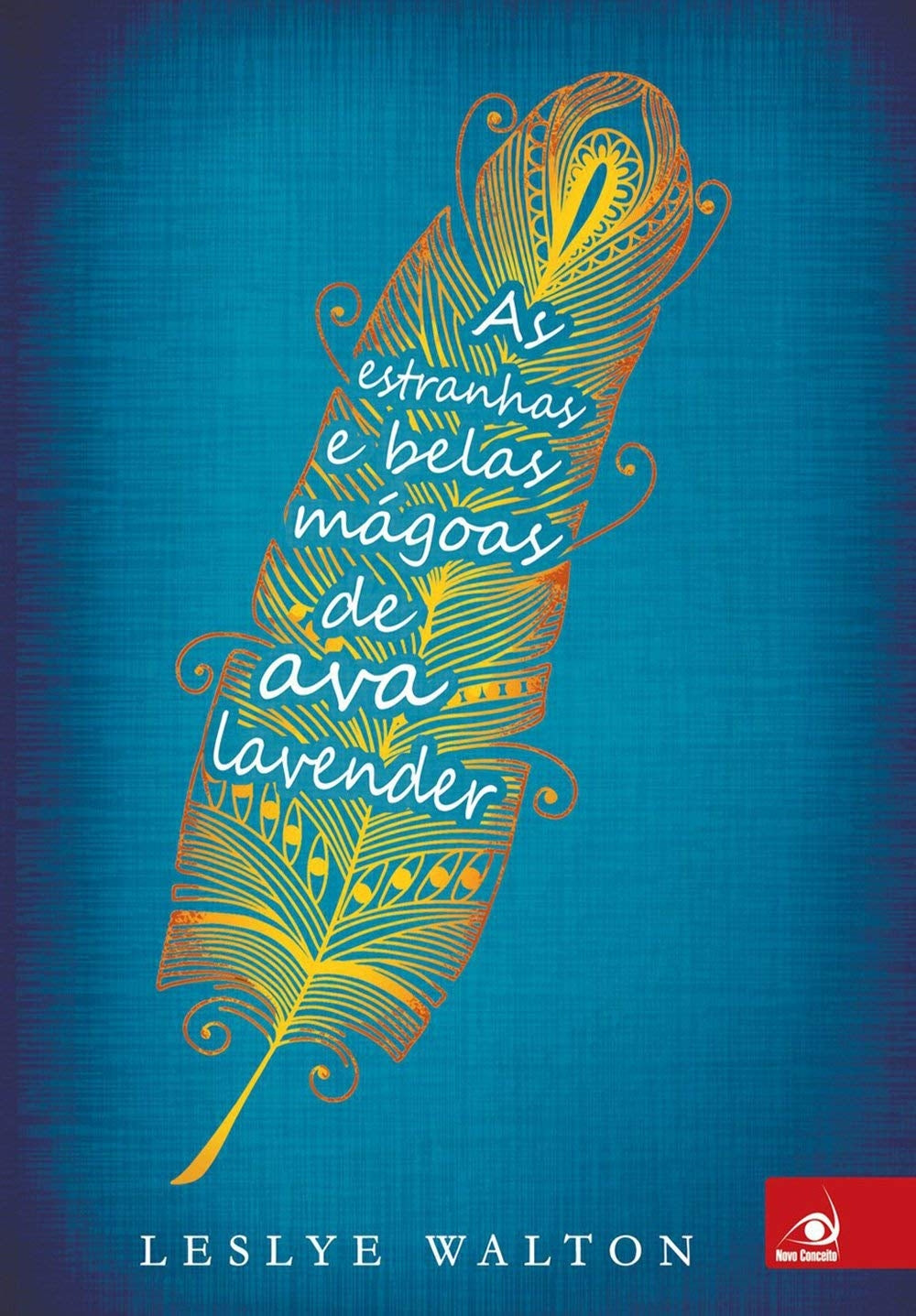 As Estranhas e Belas Mágoas de Ava Lavender