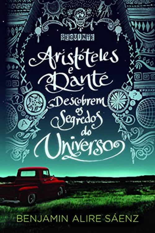 Aristóteles e Dante Descobrem os Segredos do Universo (coleção: Aristóteles e Dante - Vol.1)